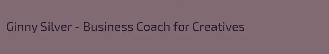Ginny Silver - Business Coach for Creatives